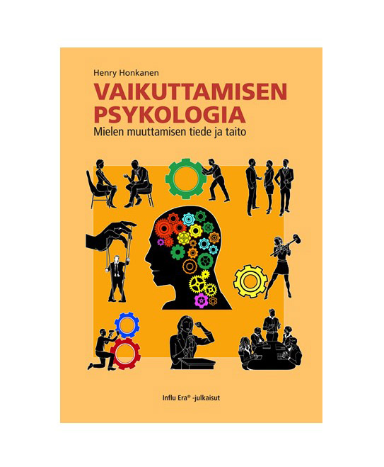 Vaikuttamisen psykologia (kovakantinen, painos loppu)